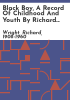 Black_boy__a_record_of_childhood_and_youth_by_Richard_Wright
