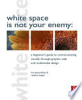 White_space_is_not_your_enemy