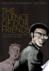 The_silence_of_our_friends