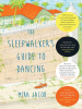 The_Sleepwalker_s_Guide_to_Dancing
